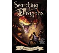 Patricia,C. Wre Searching for Dragons: Enchanted Forest Chronicles B (Tascabile)