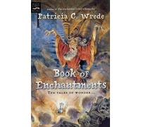 Patricia C Wrede Book of Enchantments (Tascabile)