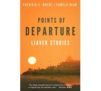 Patricia C. Wrede Pamela Dean Points of Departure (Tascabile)