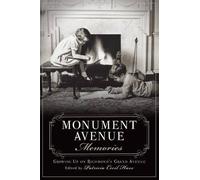 Patricia Cecil Hass Monument Avenue Memories (Tascabile)