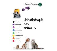 Patricia Chaibriant Lithothérapie des animaux (Tascabile)