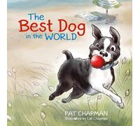 Patricia Chapman The Best Dog in the World (Copertina rigida)