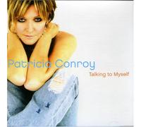 Patricia Conroy - Talking to Myself