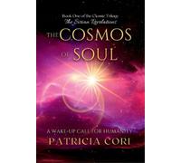 Patricia Cori The Cosmos of Soul (Tascabile)
