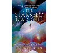 Patricia Cori The Starseed Dialogues (Tascabile)