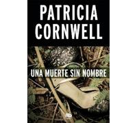 Patricia Cornwe Una muerte sin nombre / From Potter's Field Scarpet (Tascabile)