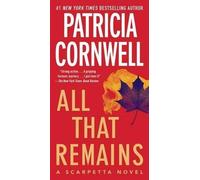 Patricia Cornwell All That Remains (Tascabile) Scarpetta