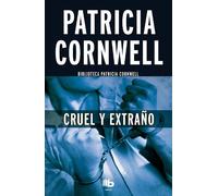 Patricia Cornwell Cruel y extraño / Cruel and Unusual (Tascabile)