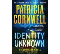 Patricia Cornwell Identity Unknown (Tascabile) Kay Scarpetta