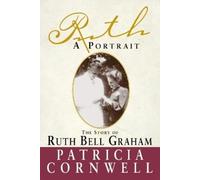 Patricia Cornwell Ruth, A Portrait (Tascabile)