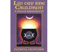 Patricia Crowther Lid Off The Cauldron (Tascabile)
