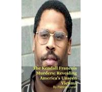 Patricia Cuzak The Kendall Francois Murders (Tascabile)