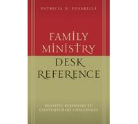 Patricia D. Fosarelli Family Ministry Desk Reference (Tascabile)