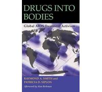 Patricia D. Siplon Raymond A. Smith Drugs into Bodies (Copertina rigida)