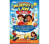 Patricia D Wydra Murphy's Law for Kids (Tascabile)