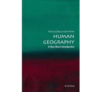 Patricia Daley Ian Klinke Human Geography (Tascabile) Very Short Introductions