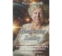 PATRICIA DANELL Patricia Danell Manifesting Reality (Tascabile)