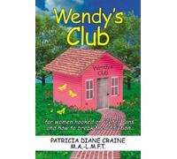 Patricia Diane Craine Wendy's Club (Tascabile)