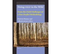 Patricia Dionne Doing CHAT in the Wild (Tascabile) Practice of Research Method