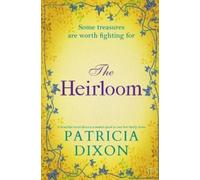 Patricia Dixon The Heirloom (Tascabile)
