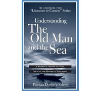 Patricia Dunlavy Valent Understanding The Old Man and the Se (Copertina rigida)
