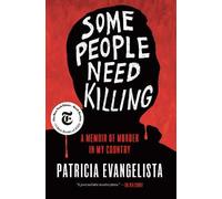 Patricia Evangelista Some People Need Killing (Copertina rigida)