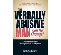 Patricia Evans The Verbally Abusive Man - Can He Change? (Tascabile)