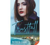 Patricia Evans Trustfall (Tascabile)
