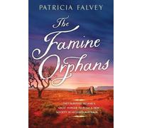 Patricia Falvey The Famine Orphans (Tascabile)