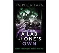 Patricia Fara A Lab of One's Own (Tascabile)