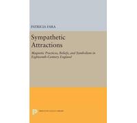 Patricia Fara Sympathetic Attractions (Copertina rigida)