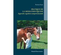 Patricia Faure Pratique de la médiation équine (Tascabile)