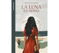 La Luna en verso/ The Moon in Verse