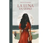 Patricia Fernández La Luna en verso / The Moon in Verse (Tascabile)