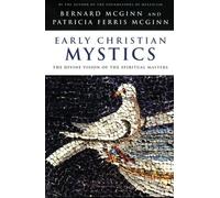 Patricia Ferris McGinn Bernard McGinn Early Christian Mystics (Tascabile)