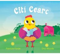 Patricia Forde Citi Cearc (Copertina rigida)