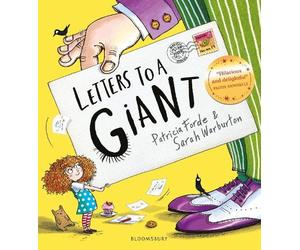 Patricia Forde Letters to a Giant (Tascabile)