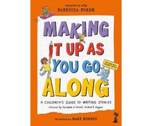 Patricia Forde Making It Up as You Go Along (Copertina rigida)