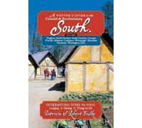 Patricia Foulke A Visitor's Guide to the Colonial & Revolutionary So (Tascabile)