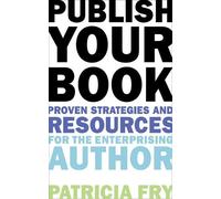 Patricia Fry Publish Your Book (Tascabile)
