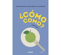 Patricia Geis ¿Cómo Como? (Copertina rigida) Ecosfera