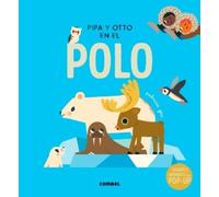 Patricia Geis Pipa Y Otto En El Polo / Pipa and Otto in the S (Copertina rigida)