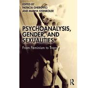 Patricia Gherovici Psychoanalysis, Gender, and Sexualities (Tascabile)