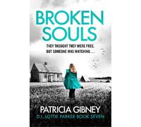 Patricia Gibney Broken Souls (Tascabile) Detective Lottie Parker