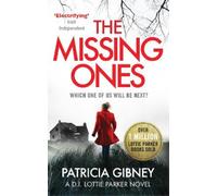 Patricia Gibney The Missing Ones: An absolutely gripping thriller wi (Tascabile)