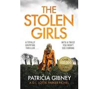 Patricia Gibney The Stolen Girls (Tascabile) Detective Lottie Parker