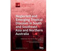 Patricia Graves Neglected and Emerging Tropical Diseases in South an (Tascabile)