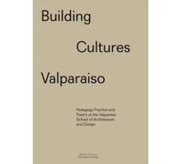 Patricia Guaita Building Cultures Valparaiso (Copertina rigida)