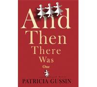 Patricia Gussin And Then There Was One (Tascabile)