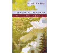 Patricia Hampl I Could Tell You Stories (Tascabile)